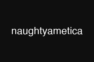 naughtyametica
