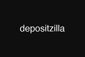 depositzilla
